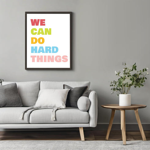 Posterizer 1 pcs-We Can Do Hard Things wall art-Motivational & Inspirational Art-Workplace & Office Art-Decor for Home & Office- UNFRAMED Wall Art...